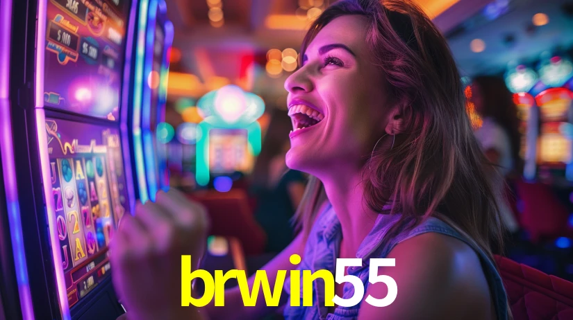 brwin55: Jogos de Caça-Níqueis-Altas Recompensas, Roleta-Velocidade, Blackjack-Desafios Máximos
